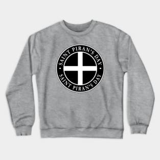 Saint Piran's Day Crewneck Sweatshirt